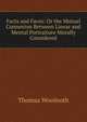 Facts and Faces: Or the Mutual Connexion Between Linear and Mental Portraiture Morally Considered, Thomas Woolnoth 