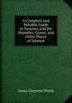 A Complete and Reliable Guide to Swansea and the Mumbles, Gower, and Other Places of Interest, James Chapman Woods 