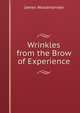 Wrinkles from the Brow of Experience, James Woodmansee 