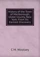 History of the Town of Marlborough, Ulster County, New York: From Its Earliest Discovery, C M. Woolsey 