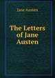 The Letters of Jane Austen, Jane Austen 