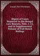 Digest of Cases Reported in the Bengal Law Reports, Vols. 1-15, and in Supplemental Volume of Full Bench Rulings, Joseph Vere Woodman 