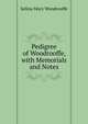 Pedigree of Woodrooffe, with Memorials and Notes, Selina Mary Woodrooffe 