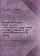 Beneficial Results from the Use of Mechanical Appliances in Pott'S Disease of the Spine: Illustrated with Cases, Jacob A. Wood 