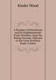 A Prospect of Manchester and Its Neighbourhood: From Chamber, Upon the Rising Grounds, Adjacent to the Great Northern Road: A Poem, Kinder Wood 