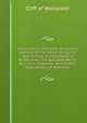 The Cambrian Directory, Or, Cursory Sketches Of The Welsh Territories: With A Chart, Comprehending At One View, The Advisable Route, Best Inns, Distances, And Objects Most Worthy Of Attention, Cliff of Worcester 