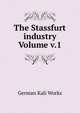 The Stassfurt industry Volume v.1, German Kali Works 