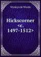 Hickscorner <c. 1497-1512>, Wynkyn de Worde 