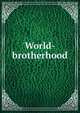 World-brotherhood, 