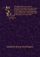 The Biddy Club: and how its members, wise and otherwise, some toughened and some tenderfooted in the rugged ways of housekeeping, grappled with the . themselves, and, as they hope, of many others, Elizabeth Strong Worthington 