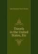 Travels in the United States, Etc., Lady Emmeline Stuart Wortley 
