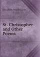 St. Christopher and Other Poems, Elizabeth Wordsworth 