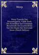 Worp Tyaerda Van Rinsumageest, Vijfde Boek Der Kronijken Van Friesland: Bevattende De Geschiedenis Van Het Begin Der Zestiende Eeuw (Dutch Edition), Worp 