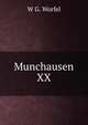 Munchausen XX, W G. Worfel 