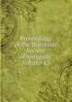 Proceedings of the Worcester Society of Antiquity, Volume 13, 