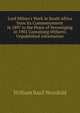 Lord Milner's Work in South Africa from Its Commencement in 1897 to the Peace of Vereeniging in 1902 Containing Hitherto Unpublished Information, William Basil Worsfold 