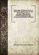 Technology of Cellulose Esters: A Theoretical and Practical Treatise On the Origin, History, Chemistry, Manufacture, Technical Application and . of Normal and Modified Cellulose., Edward Chauncey Worden 
