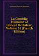 La Comedie Humaine of Honore De Balzac, Volume 31 (French Edition), Wormeley, Katharine Prescott 