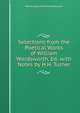 Selections from the Poetical Works of William Wordsworth, Ed. with Notes by H.H. Turner, William [poetical Works Wordsworth 