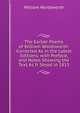 The Earlier Poems of William Wordsworth: Corrected As in the Latest Editions. with Preface, and Notes Showing the Text As It Stood in 1815, Wordsworth William 