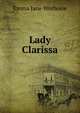 Lady Clarissa, Emma Jane Worboise 