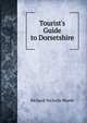 Tourist's Guide to Dorsetshire, Richard Nicholls Worth 