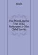 The World, in the Year 1840, Retrospect of the Chief Events, World 