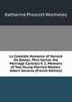 La Comedie Humaine of Honore De Balzac: Pere Goriot, the Marriage Contract V. 2. Memoirs of Two Young Married Women. Albert Savarus (French Edition), Wormeley, Katharine Prescott 