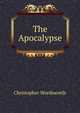 The Apocalypse, Wordsworth, Christopher 