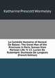 La Comedie Humaine of Honore De Balzac: The Great Man of the Provinces in Paris. Scenes from Parisian Life: V. 13. Lucien De Rubempre. Duchesse De Langeais (French Edition), Wormeley, Katharine Prescott 