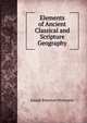 Elements of Ancient Classical and Scripture Geography, Joseph Emerson Worcester 