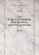 Zur Alterthumskunde Des Nordens (German Edition), Jens Jacob Asmussen Worsaae 