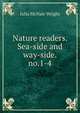 Nature readers. Sea-side and way-side. no.1-4, Julia McNair Wright 