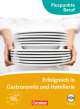 Erfolgreich in der Gastronomie und Hotellerie Kursbuch (+CD), Nadja Wilsdorf, Andreas Muller, Cornelia Lehmann, Nora Kupfer, Sophia Burghardt, Kathleen Born 