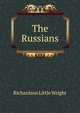 The Russians, Richardson Little Wright 