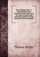 Gesta Romanorum, or, Entertaining stories invented by the monks as a fire-side recreation and commonly applied in their discourses from the pulpit, Thomas Wright 