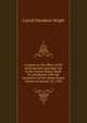 A report on the effect of the international copyright law in the United States. Made in compliance with the resolution of the United States Senate of January 23, 1900, Wright, Carroll Davidson, 1840-1909 