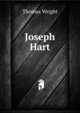 Joseph Hart, Thomas Wright 