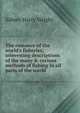 The romance of the world's fisheries, interesting descriptions of the many & curious methods of fishing in all parts of the world, Sidney Harry Wright 