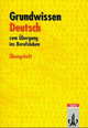 Grundwissen Deutsch. Zum Uebergang ins Berufsleben, Sykes, Jackie 