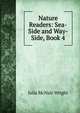 Nature Readers: Sea-Side and Way-Side, Book 4, Julia McNair Wright 