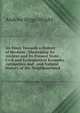 An Essay Towards a History of Hexham . Illustrating Its Ancient and Its Present State , Civil and Ecclesiastical Economy, Antiquities and . and Natural History of the Neighbourhood, Andrew Biggs Wright 
