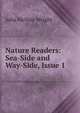 Nature Readers: Sea-Side and Way-Side, Issue 1, Julia McNair Wright 