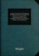 Voyage Aux Etats-Unis D'am?rique Ou Observations Sur La Soci?t?, Les Moeurs, Les Usages Et Le Gouvernement De Ce Pays, Recueillies En 1818, 1819 Et 1820, Volume 2 (French Edition), Wright 