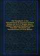 The 'handbook' to the Manufacturers & Exporters of Great Britain, Ed. by G.T. Wright Afterw. Wright's Improved Handbook of the Principal . Merchants and Warehousemen of Great Britain, 