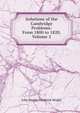 Solutions of the Cambridge Problems: From 1800 to 1820, Volume 2, John Martin Frederick Wright 