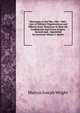 Tennessee in the War, 1861-1865: Lists of Military Organizations and Officers from Tennessee in Both the Confederate and Union Armies; General and . Appointed by Governor Isham G. Harris, Marcus Joseph Wright 
