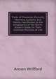 Traits of Character, Pursuits, Manners, Customs and Habits, Manifested by the Inhabitants of the North-Eastern States in Their Common Pursuits of Life, Anson Wrifford 