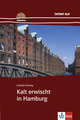 Kalt erwischt in Hamburg (+ Audio CD), Cordula Schurig 