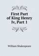 First Part of King Henry Iv, Part 1, Уильям Шекспир 